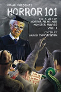 Horror 101: The A-List of Horror Films and Monster Movies - Paperback