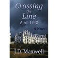 Crossing the Line: April 1942 - Paperback