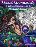 Maui Mermaids & Island Whimsy Girls Coloring Book - Paperback