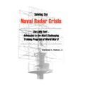 Solving the Naval Radar Crisis: The Eddy Test - Admission to the Most Unusual Training Program of World War II - Hardcover