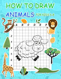 How to Draw Animals for Kids 6-8: Simple Step by Step Learn to Draw Books for Kids - Paperback