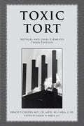 Toxic Tort: Medical and Legal Elements Third Edition - Paperback