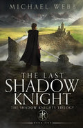 The Last Shadow Knight - Paperback