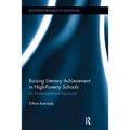 Raising Literacy Achievement in High-Poverty Schools: An Evidence-Based Approach - Paperback