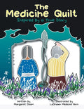 The Medicine Quilt: Inspired by a True Story - Paperback