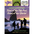 Olympic National Park: Touch of the Tide Pool, Crack of the Glacier - Paperback