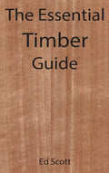 The Essential Timber Guide - Hardcover