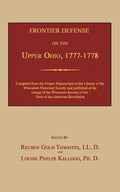 Frontier Defense on the Upper Ohio, 1777-1778 - Paperback
