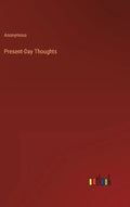 Present-Day Thoughts - Hardcover