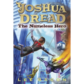 Joshua Dread: The Nameless Hero - Paperback