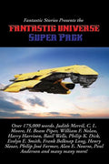 Fantastic Stories Presents the Fantastic Universe Super Pack #1 - Hardcover