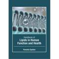 Handbook of Lipids in Human Function and Health - Hardcover