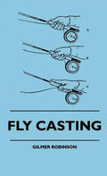 Fly Casting - Hardcover