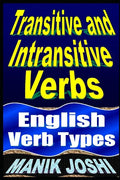 Transitive and Intransitive Verbs: English Verb Types - Paperback