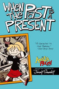 When the Past Is a Present - Paperback