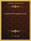 Legends of the Egyptian Gods - Paperback