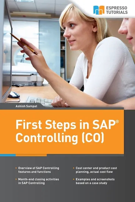 First Steps in SAP Controlling (CO) - Paperback