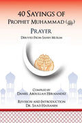 40 Sayings of Prophet Muhammad (Salah): Salah - Paperback