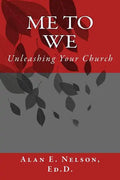 Me to We: Unleashing Your Church - Paperback