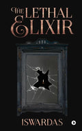 The Lethal Elixir - Paperback