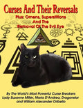 Curses And Their Reversals: Plus: Omens, Superstitions And The Removal Of The Evil Eye - Paperback