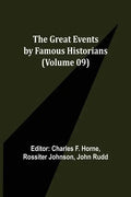 The Great Events by Famous Historians (Volume 09) - Paperback