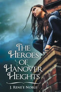 The Heroes of Hanover Heights - Paperback
