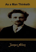 As a Man Thinketh - Hardcover
