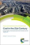 Coal in the 21st Century: Energy Needs, Chemicals and Environmental Controls - Hardcover