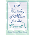 A Catalog of Music for the Cornett - Paperback
