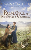 Romance at Rinehart's Crossing: A Sweet Historical Romance Set on the Oregon Trail - Paperback