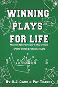 Winning Plays For Life: From the perspective of a Hall of Fame sportswriter & former athlete - Paperback