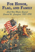 For Honor, Flag, and Family: Civil War Major General Samuel W. Crawford, 1827-1892 - Paperback