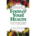 Food & Your Health: Selected Articles from Consumers' Research Magazine - Paperback