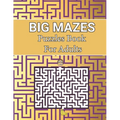 Big Mazes Puzzles Book For Adults: Two-Player Mazes Activity Book for Kids Circle, Adult Mazes Puzzle Book with 150 Hard to solve Square Level Mazes B - Paperback