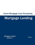Home Mortgage Loan Processing - Mortgage Lending - Paperback