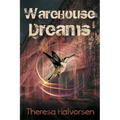Warehouse Dreams - Paperback