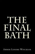 The Final Bath - Paperback