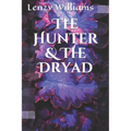 The Hunter & The Dryad - Paperback