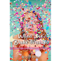 When Love Broke Through - Paperback