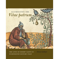 Illuminating the Vitae Patrum: The Lives of Desert Saints in Fourteenth-Century Italy - Hardcover