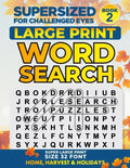Supersized for Challenged Eyes: Large Print Word Search Puzzles for the Visually Impaired - Paperback