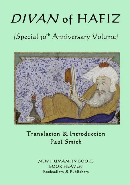 Divan of Hafiz: (Special 30th Anniversary Volume) - Paperback