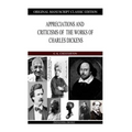 Appreciations And Criticisms Of The Works Of Charles Dickens - Paperback