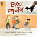 Esos Zapatos (Those Shoes) - Hardcover