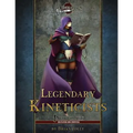 Legendary Kineticists - Paperback