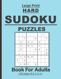 Large Print Hard Sudoku Puzzles Book For Adults: 100 Hard sudoku puzzles book for adults/seniors . Nice birthday gift for parents and friends. - Paperback