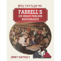 Farrell's Ice Cream Parlour Restaurants - Paperback