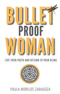 Bullet Proof Woman - Paperback