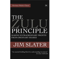 The Zulu Principle: Making Extraordinary Profits from Ordinary Shares - Hardcover